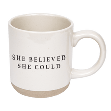 Load image into Gallery viewer, She Believed She Could 14oz. Stoneware Coffee Mug by Sweet Water Decor