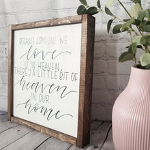 Load image into Gallery viewer, Heaven In Our Home