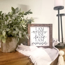 Load image into Gallery viewer, I Am Worthy