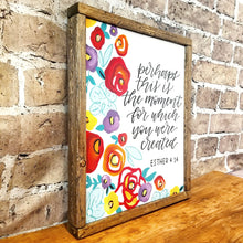 Load image into Gallery viewer, Floral Esther 4:14