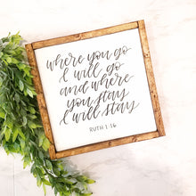 Load image into Gallery viewer, Where You Go I Will Go