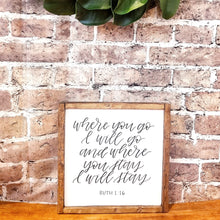 Load image into Gallery viewer, Where You Go I Will Go