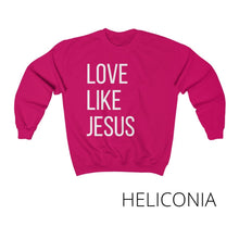 Load image into Gallery viewer, 'Love Like Jesus' Crewneck Sweatshirt