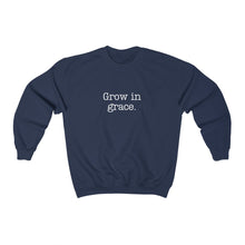Load image into Gallery viewer, 'Grow in Grace' Crewneck Sweatshirt