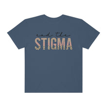 Load image into Gallery viewer, End The Stigma Tee