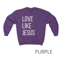 Load image into Gallery viewer, 'Love Like Jesus' Crewneck Sweatshirt