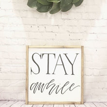 Load image into Gallery viewer, Stay Awhile