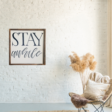 Load image into Gallery viewer, Stay Awhile