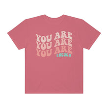 Load image into Gallery viewer, You Are Enough Retro Tee