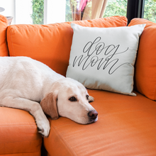 Load image into Gallery viewer, 'Dog Mom' Accent Pillow