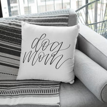 Load image into Gallery viewer, 'Dog Mom' Accent Pillow