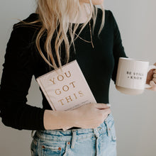 Load image into Gallery viewer, You Got This: 90 Devotions to Equip and Empower Hardworking Women by Sweet Water Decor
