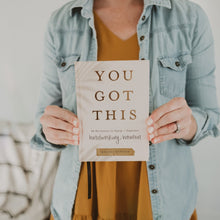Load image into Gallery viewer, You Got This: 90 Devotions to Equip and Empower Hardworking Women by Sweet Water Decor

