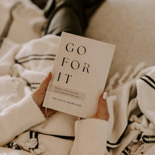 Load image into Gallery viewer, Go For It: 90 Devotions to Boldly Live the Life God Created for You by Sweet Water Decor
