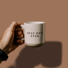 Load image into Gallery viewer, Best Dad Ever 14oz. Stoneware Coffee Mug by Sweet Water Decor
