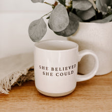 Load image into Gallery viewer, She Believed She Could 14oz. Stoneware Coffee Mug by Sweet Water Decor
