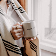Load image into Gallery viewer, Love You 14oz. Stoneware Coffee Mug by Sweet Water Decor
