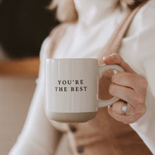Load image into Gallery viewer, You&#39;re The Best 14oz. Stoneware Coffee Mug by Sweet Water Decor
