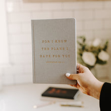 Load image into Gallery viewer, For I Know The Plans I Have For You Fabric Journal by Sweet Water Decor
