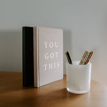 Load image into Gallery viewer, You Got This Fabric Journal by Sweet Water Decor
