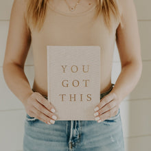Load image into Gallery viewer, You Got This Fabric Journal by Sweet Water Decor
