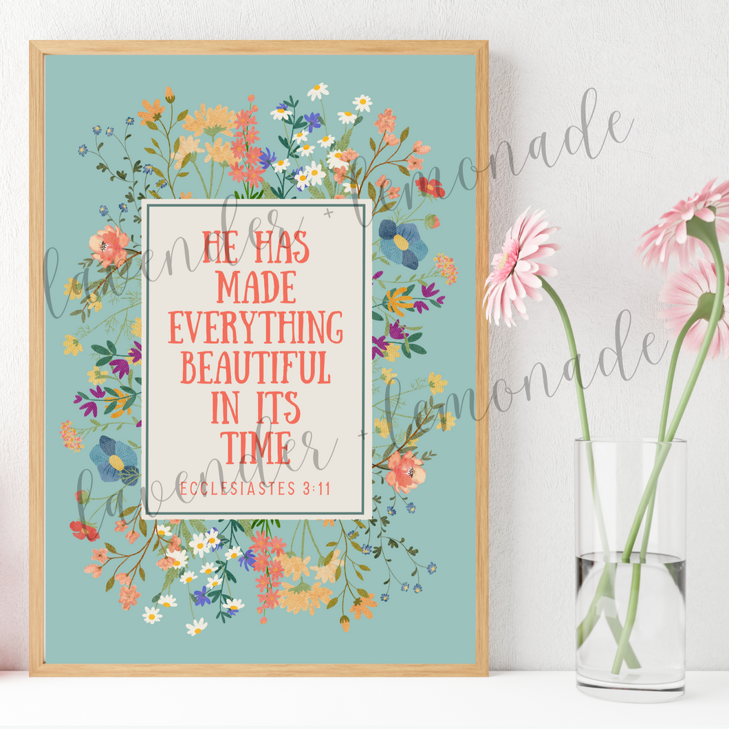 Ecclesiastes 3:11 Floral Print