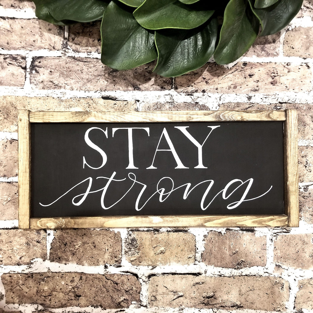 Stay Strong