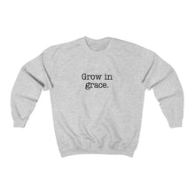 Load image into Gallery viewer, &#39;Grow in Grace&#39; Crewneck Sweatshirt
