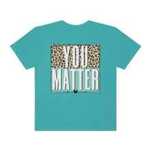 Load image into Gallery viewer, You Matter Tee
